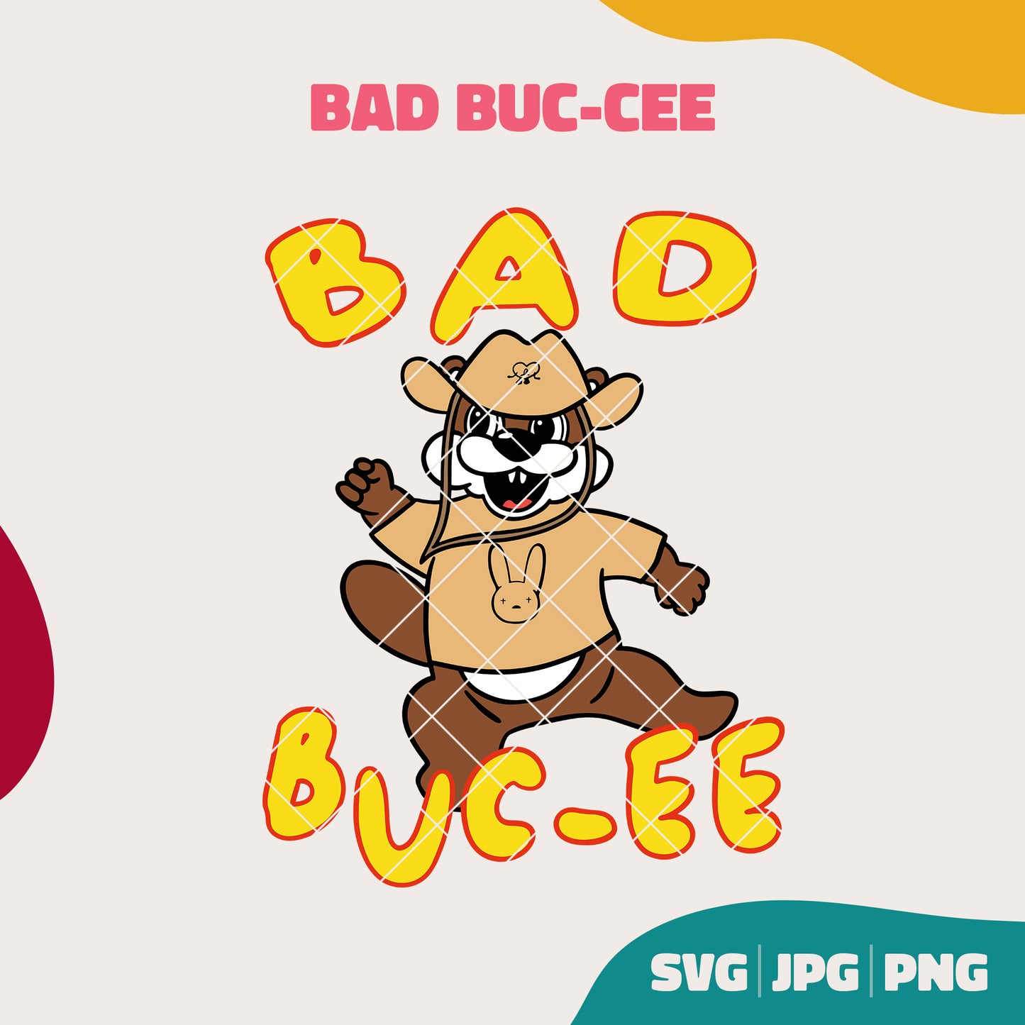 Bad Bucee - Bad Bunny (SVG, JPG, PNG)