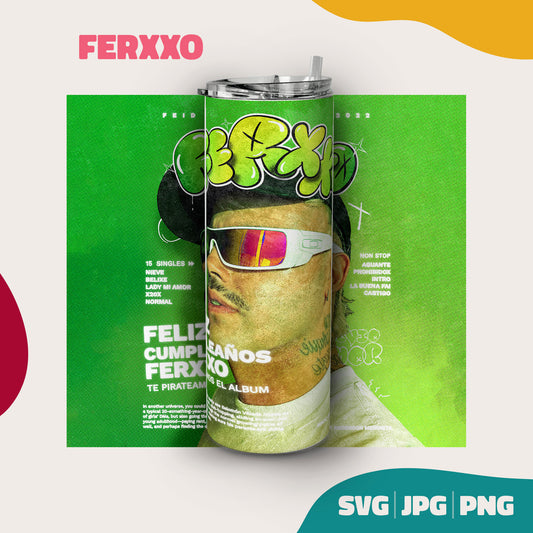 Ferxxo Feid Tumbler 20oz (PNG - JPG)