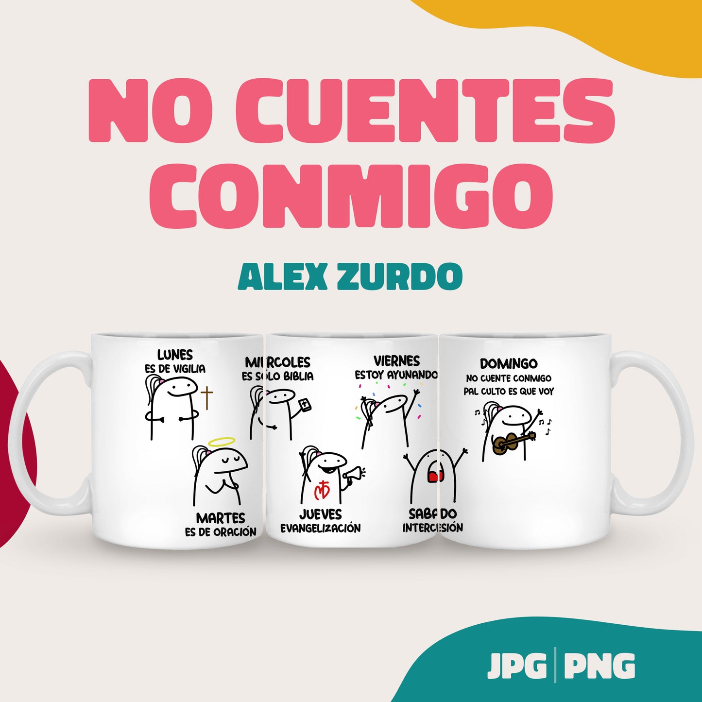 No cuente conmigo - Alex Zurdo Taza Cristiana (PNG y JPG)