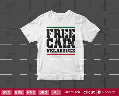 FREECAIN Svg Tshirt UFC MMA Mexican Cain Velasquez