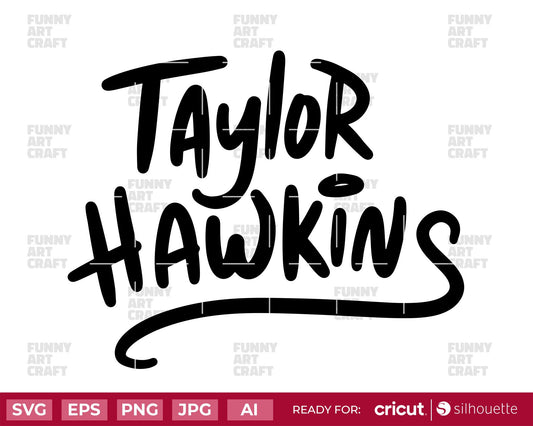 Taylor Hawkins Svg Foo Fighters RIP Taylor Hawkins 1972 Drummer Chevy Metal Digital File for Tshirt, Sticker, Tumblers to use in Cricut