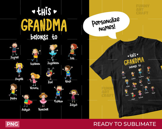 This Grandma belongs to Png This Grandpa belongs to Png Digital File to make Tshirts